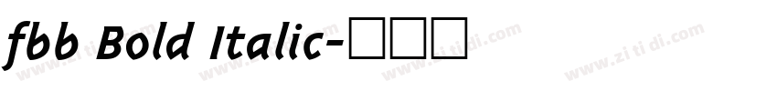 fbb Bold Italic字体转换